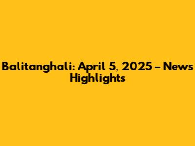 Balitanghali: April 5, 2025 – News Highlights