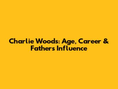 Charlie Woods: Age, Career & Father's Influence
