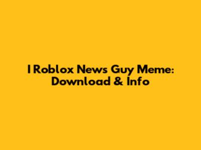 I Roblox News Guy Meme: Download & Info