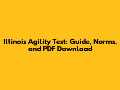 Illinois Agility Test: Guide, Norms, and PDF Download