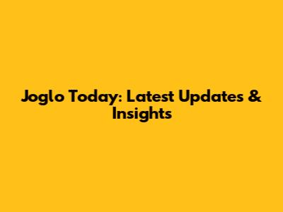 Joglo Today: Latest Updates & Insights