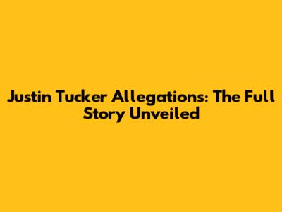Justin Tucker Allegations: The Full Story Unveiled