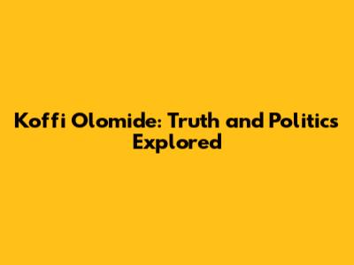 Koffi Olomide: Truth and Politics Explored