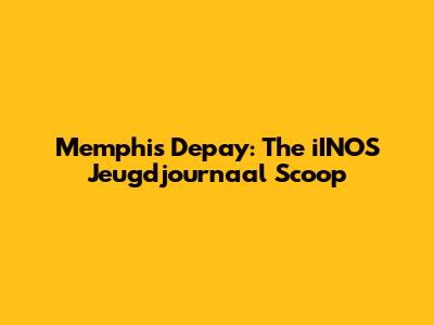 Memphis Depay: The iINOS Jeugdjournaal Scoop
