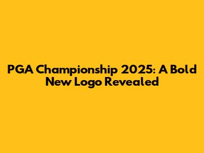 PGA Championship 2025: A Bold New Logo Revealed