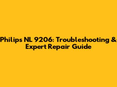Philips NL 9206: Troubleshooting & Expert Repair Guide
