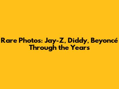 Rare Photos: Jay-Z, Diddy, Beyoncé Through the Years