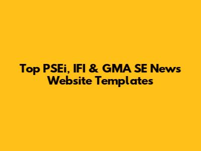 Top PSEi, IFI & GMA SE News Website Templates