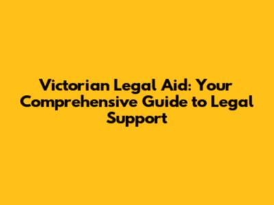 Victorian Legal Aid: Your Comprehensive Guide to Legal Support